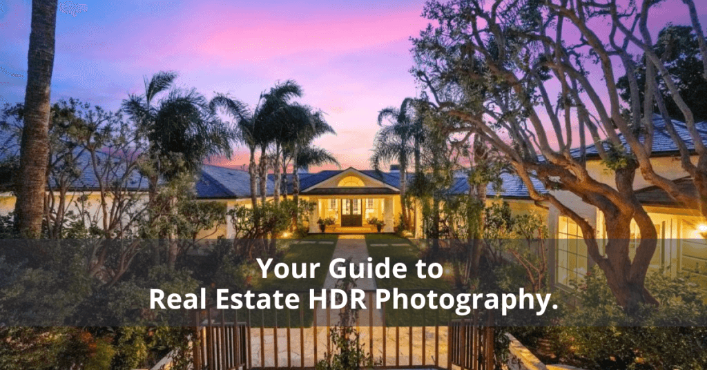 your guide to real state hdr photography